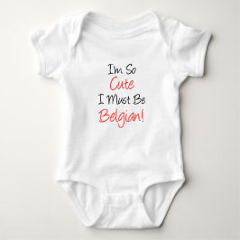 Så gulligt måste jag vara belgisk tee shirt