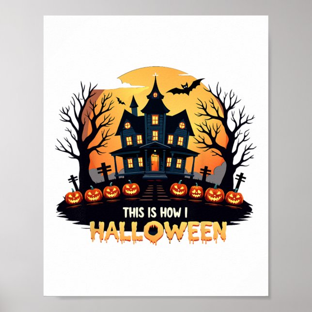Så här är jag Halloween Funny Halloween Poster (Framsidan)