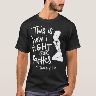 Så här bekämpar jag mina slagord. t shirt