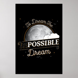 Så här Dream Poster den omöjliga drömmen (24x36)