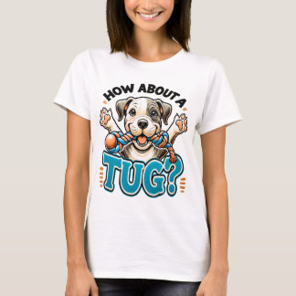 Så här gör du med en tug - Pitbull T-Shirt