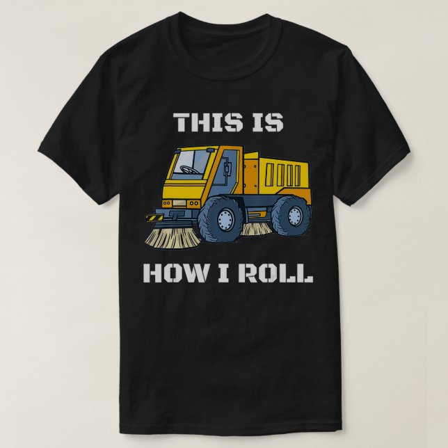 Så här gör jag i Roll Street Sweeper T Shirt (Design framsida)