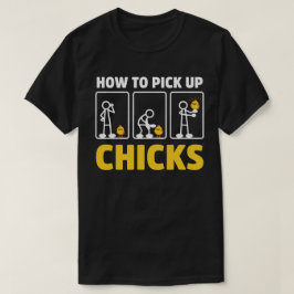 Så här Plockor du upp Chickar Funny Stick figur Sa T Shirt