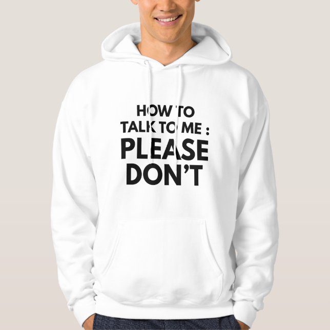 Så här pratar du med mig hoodie (Framsida)