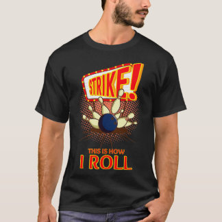 Så här ROLL jag din nya LUCKY Bowling T. T Shirt