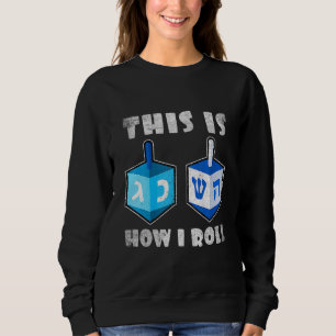 Så här roll jag Dreidel Chanukah Hanukkah Manar T Shirt