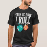 Så här roll jag Dreidel Chanukah Jew Hanukkah T Shirt<br><div class="desc">Så här roll jag Dreidel Chanukah Jew Hanukkah 1.</div>