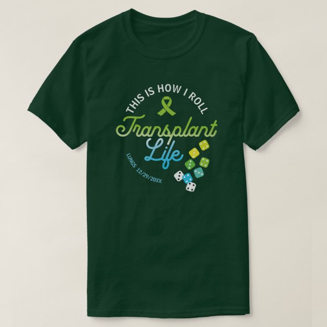 Så här rullar jag Anpassningsbarna för transplanta T Shirt (Design framsida)