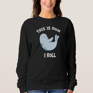 Så här rullar jag Baby Seal Vatten Animal Marine M T Shirt