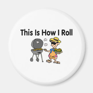 Så här rullar jag BBQ Grilling Magnet