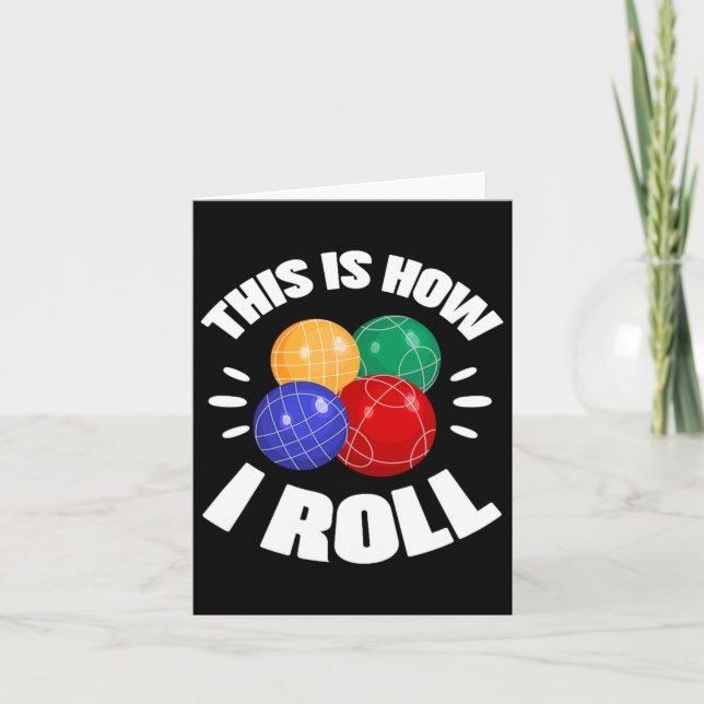 Så här rullar jag Bocce Boll Bocci Player italiens Kort (Framsida)