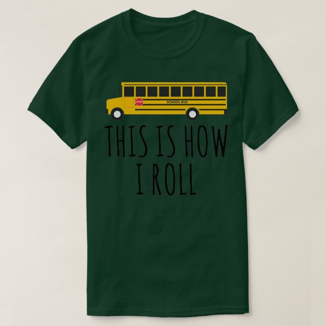 Så här rullar jag Buss 4 T Shirt (Design framsida)