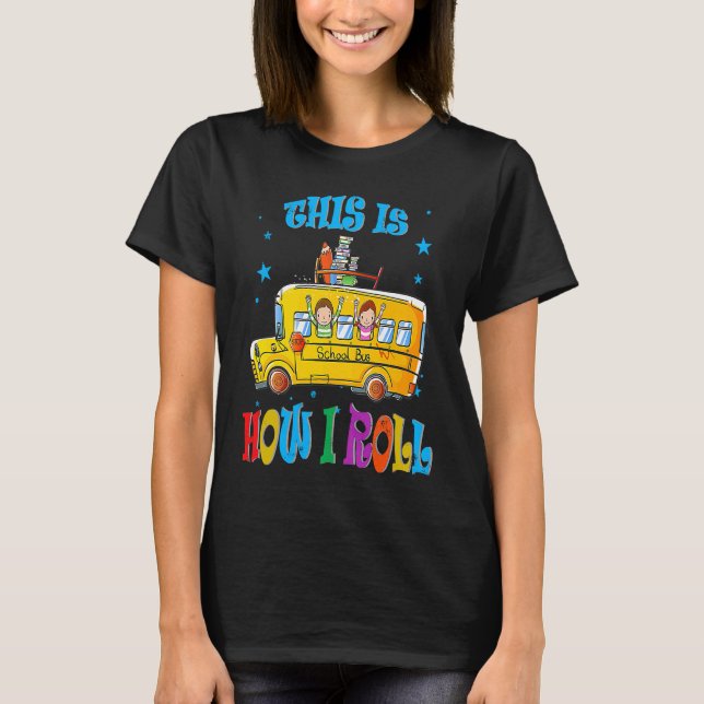 Så här rullar jag Buss-drivrutinen Student Tran T Shirt (Framsida)
