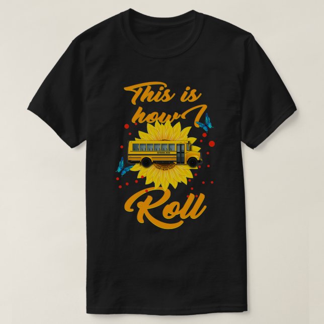 Så här rullar jag Buss-drivrutinsskolan T Shirt (Design framsida)