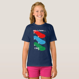 Så här rullar jag Design - Flickors Basic T-Shirt