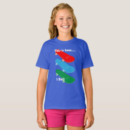 Så här rullar jag Design - Flickors Basic T-Shirt