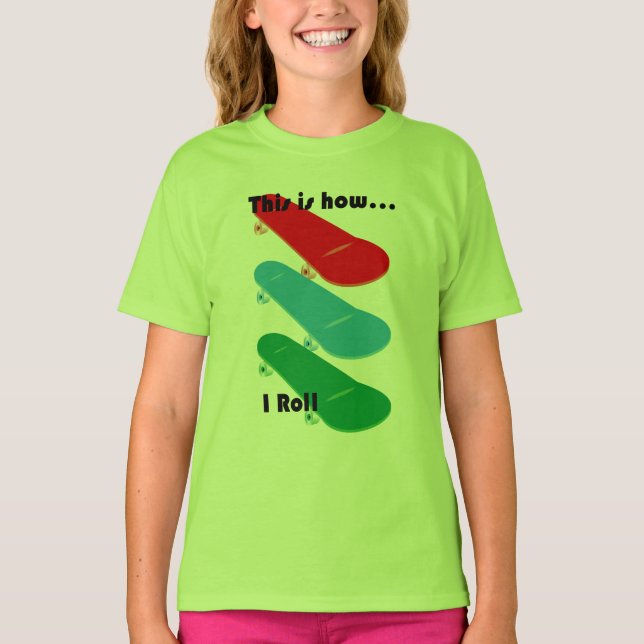 Så här rullar jag design - flickors grundläggande  t shirt (Framsida)