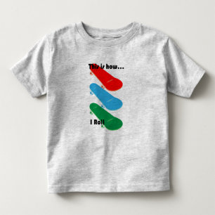 Så här rullar jag Design - Toddler Fin Jersey T-tr T Shirt