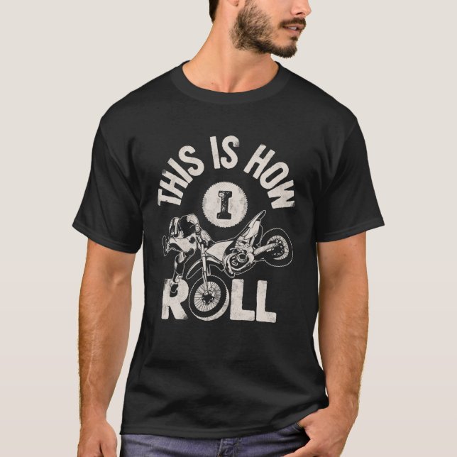 Så här rullar jag Dirt Bike Rider Funny Motocross T Shirt (Framsida)