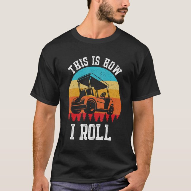 Så här rullar jag Golf Active Retro T Shirt (Framsida)