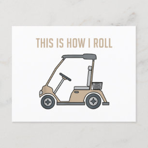 Så här rullar jag Golf Cart Funny Golfers Tilläggskort