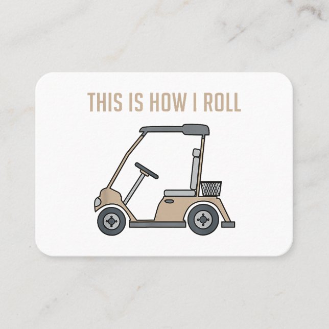 Så här rullar jag Golf Cart Funny Golfers Visitkort (Framsida)