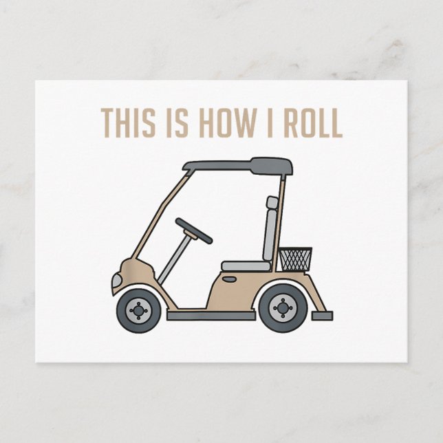 Så här rullar jag Golf Cart Funny Golfers Vykort (Framsida)