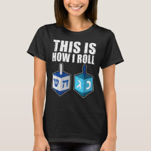 Så här rullar jag Hanukkah Costume Dreidel Chanuk T Shirt