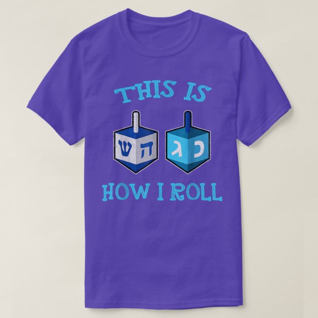 Så här rullar jag Hanukkah Dreidels Champion Game T Shirt (Design framsida)