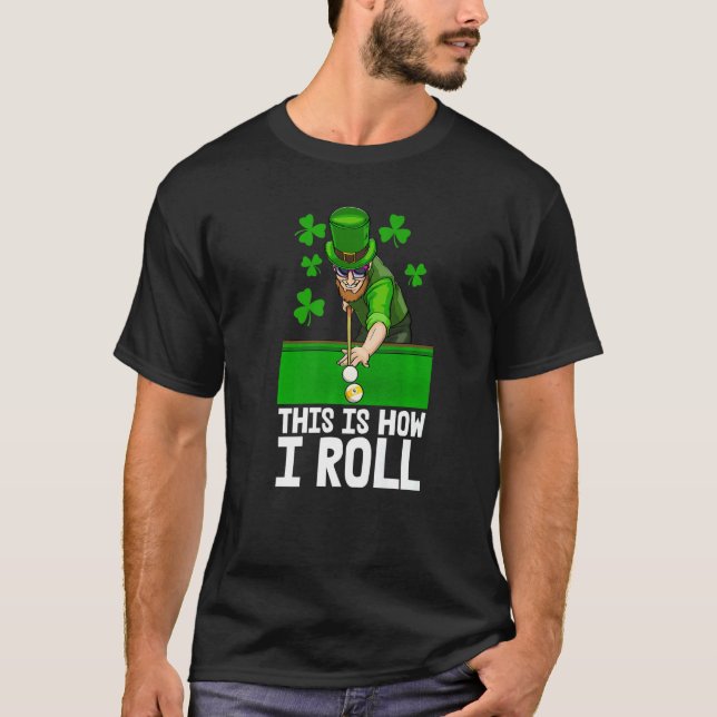 Så här rullar jag Irish Bassäng Manar St Patricks  T Shirt (Framsida)