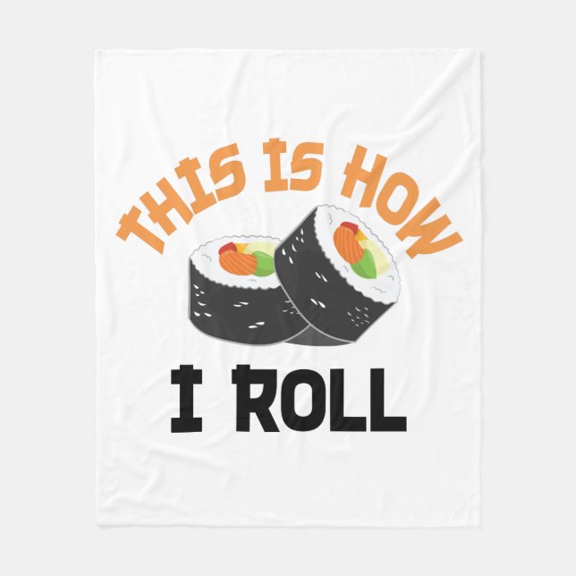 Så här rullar jag - Lusnyj Sushi Fleecefilt (Framsidan)