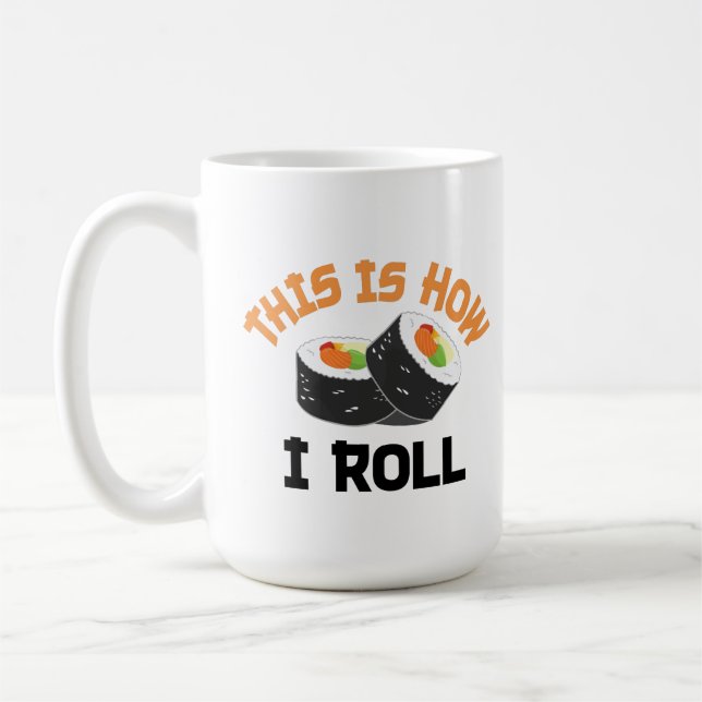 Så här rullar jag - Lusnyj Sushi Kaffemugg (Vänster)