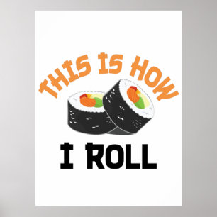 Så här rullar jag - Lusnyj Sushi Poster