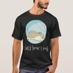 Så här rullar jag - Lustigt Cute Hamster Premium T Shirt