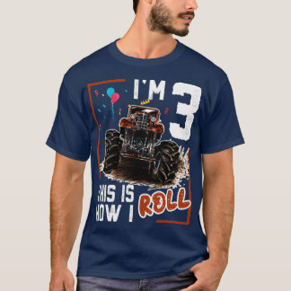 Så här rullar jag Monster Lastbil 3:e födelsedagen T Shirt