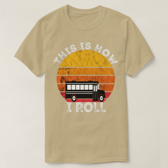 Så här rullar jag på Buss-drivrutin för skolan T Shirt (Design framsida)
