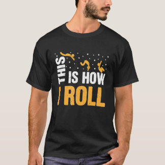 Så här rullar jag Parkour FreeRunning Freerunner T Shirt