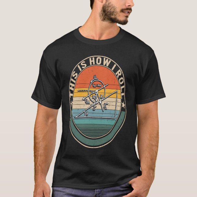 Så här rullar jag Physics Major Science Equation? T Shirt (Framsida)