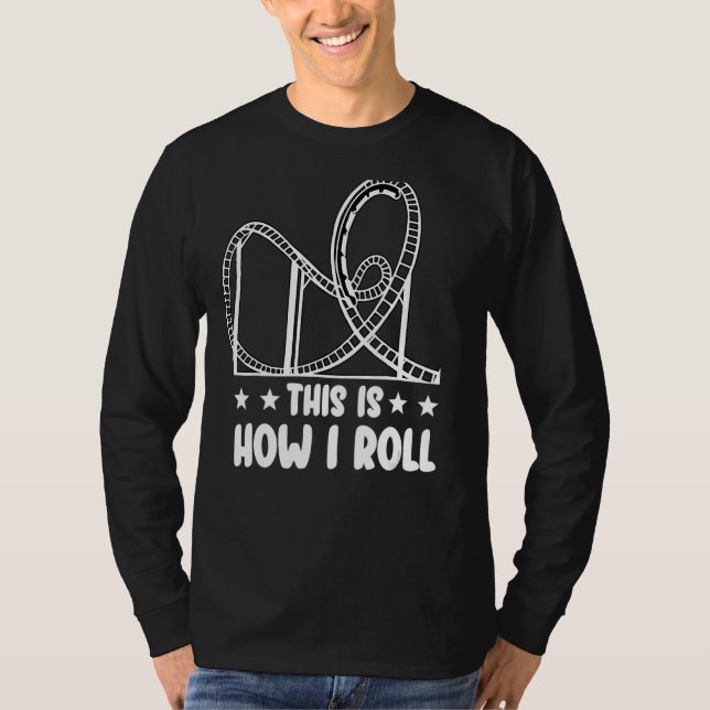 Så här rullar jag Rollercoaster T Shirt (Framsida)