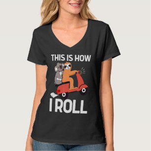 Så här rullar jag Sloth och Koala Stil Scooter T Shirt