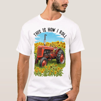 "Så här rullar jag"-traktor T-Shirt