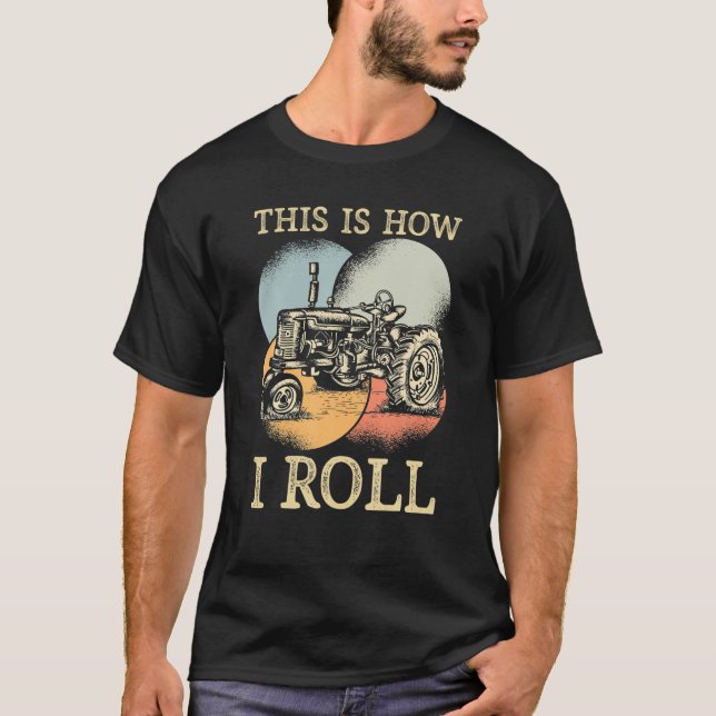 Så här rullar jag upp jordbrukarens kostym t shirt (Framsida)