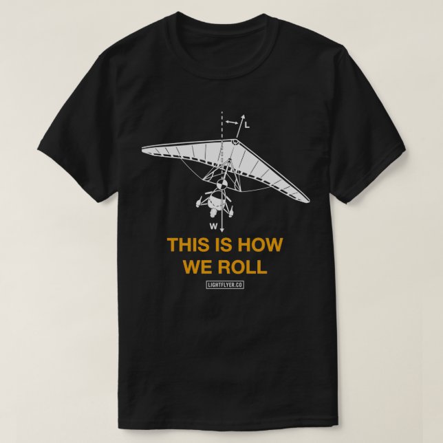 Så här rullar vi ultralight Trike Aircraft T Shirt (Design framsida)