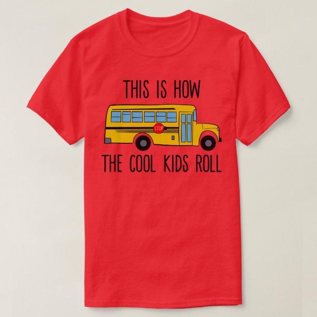 Så här ser Coolan Kids Roll Funny School Buss ut T Shirt (Design framsida)