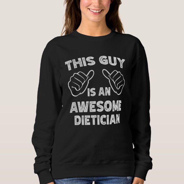 Så här ser en fantastisk dietist ut t shirt (Framsida)