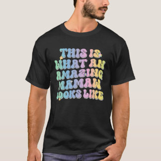 Så här ser en fantastisk Mamaw ut Groovy Co T Shirt