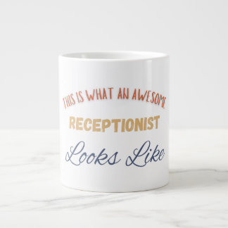 Så Här Ser En Fantastisk Receptionist Ut Jumbo Mugg
