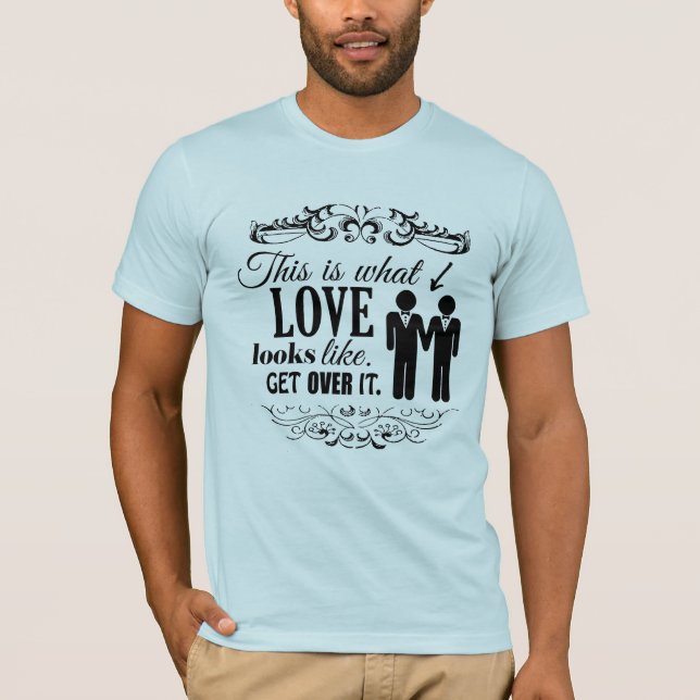 SÅ HÄR SER KÄRLEK UT GAY -.png Tee (Framsida)