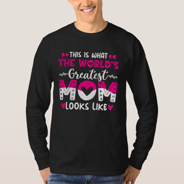 Så här ser världens bästa mamma ut1 t shirt (Framsida)