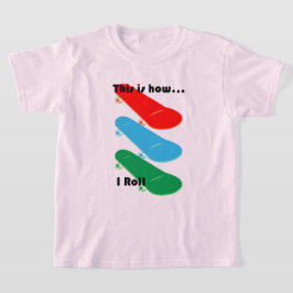 Så här spelar jag rollen Design - Girls grundlägga T Shirt